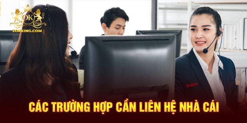 Các tình huống cần liên hệ với nhà cái để được hỗ trợ
